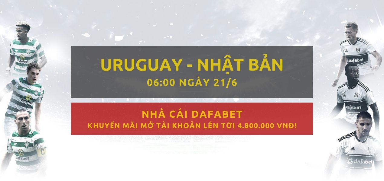 Dafabet - Copa America 2019 - keo bong da - Uruguay vs Nhật Bản