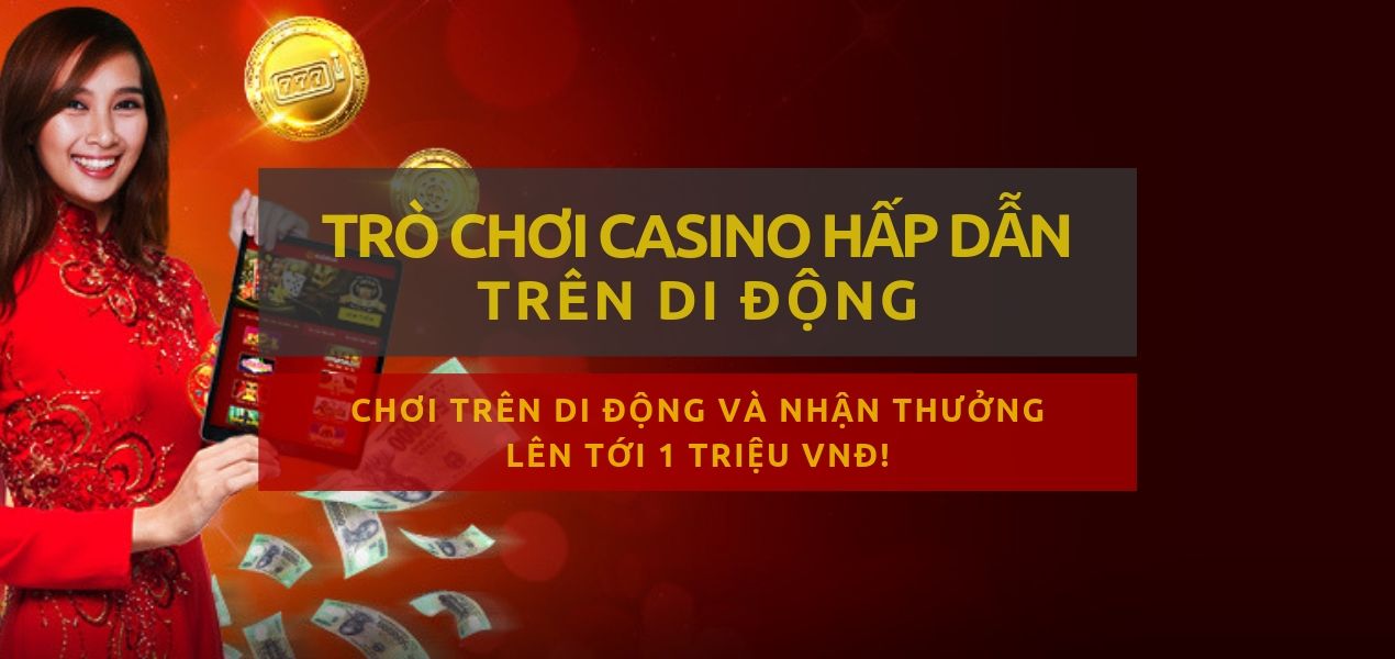 dafabet khuyen mai 1 trieu vnd khi choi casino tren di dong