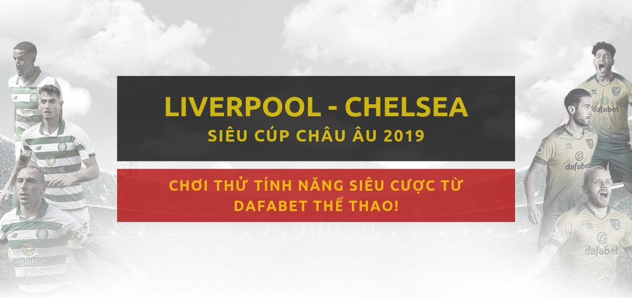 tai xiu liverpool chelsea dafabet vn