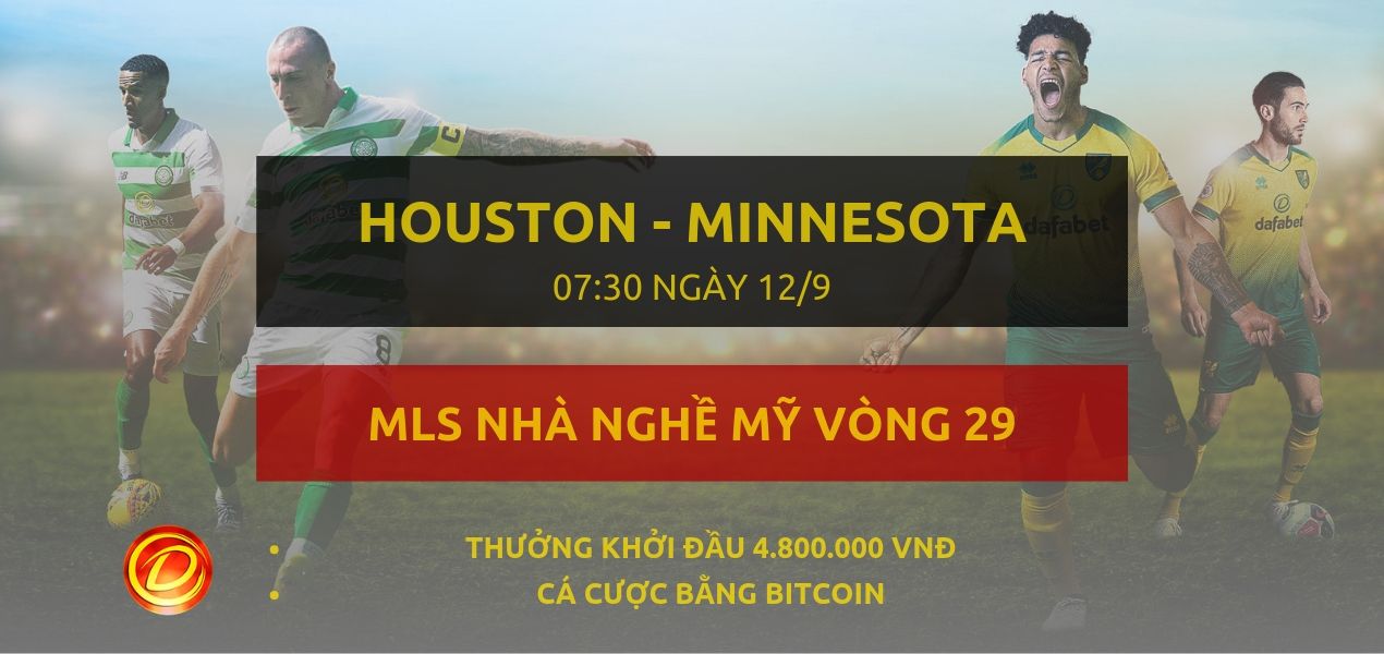 Trực tiếp Houston Dynamo vs Minnesota United - link đặt cược Dafabet