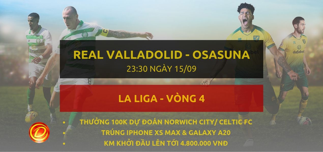 ca cuoc dafabet [La Liga] Real Valladolid vs Osasuna