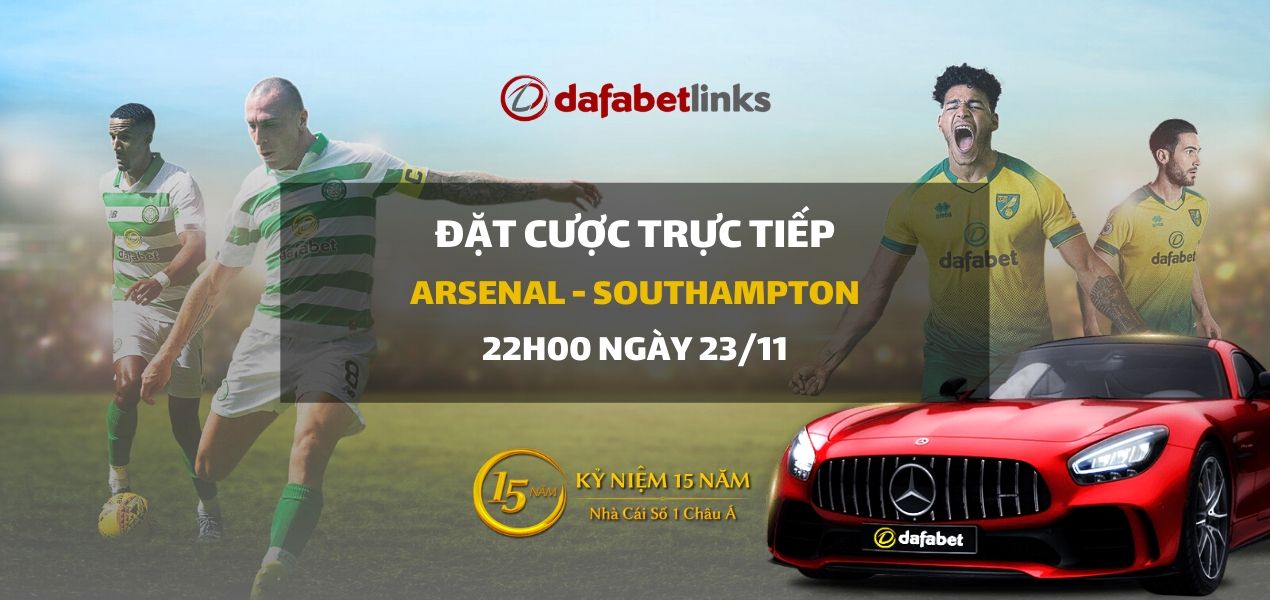 Arsenal - Southampton (22h00 ngày 23/11)