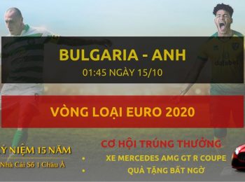 Bulgaria vs Anh 15/10