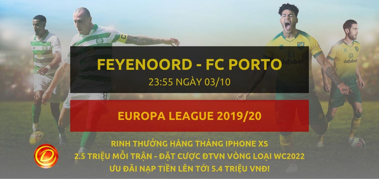 [Europa League] Feyenoord vs FC Porto dafa