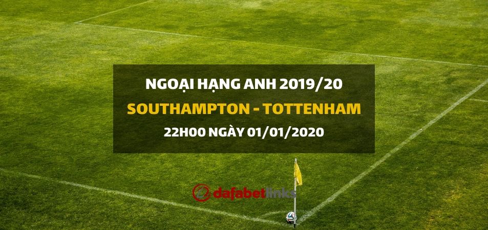Soi kèo: Southampton - Tottenham Hotspur (22h00 ngày 01/01)