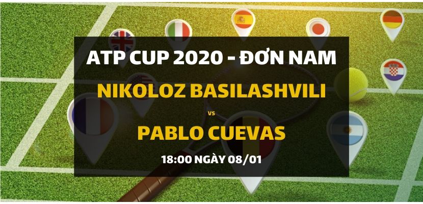 Nikoloz Basilashvili - Pablo Cuevas (18h00 ngày 08/01)