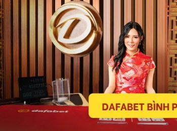 Link vào Dafabet từ Bình Phước